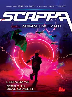 cover image of Scappa dagli animali mutanti